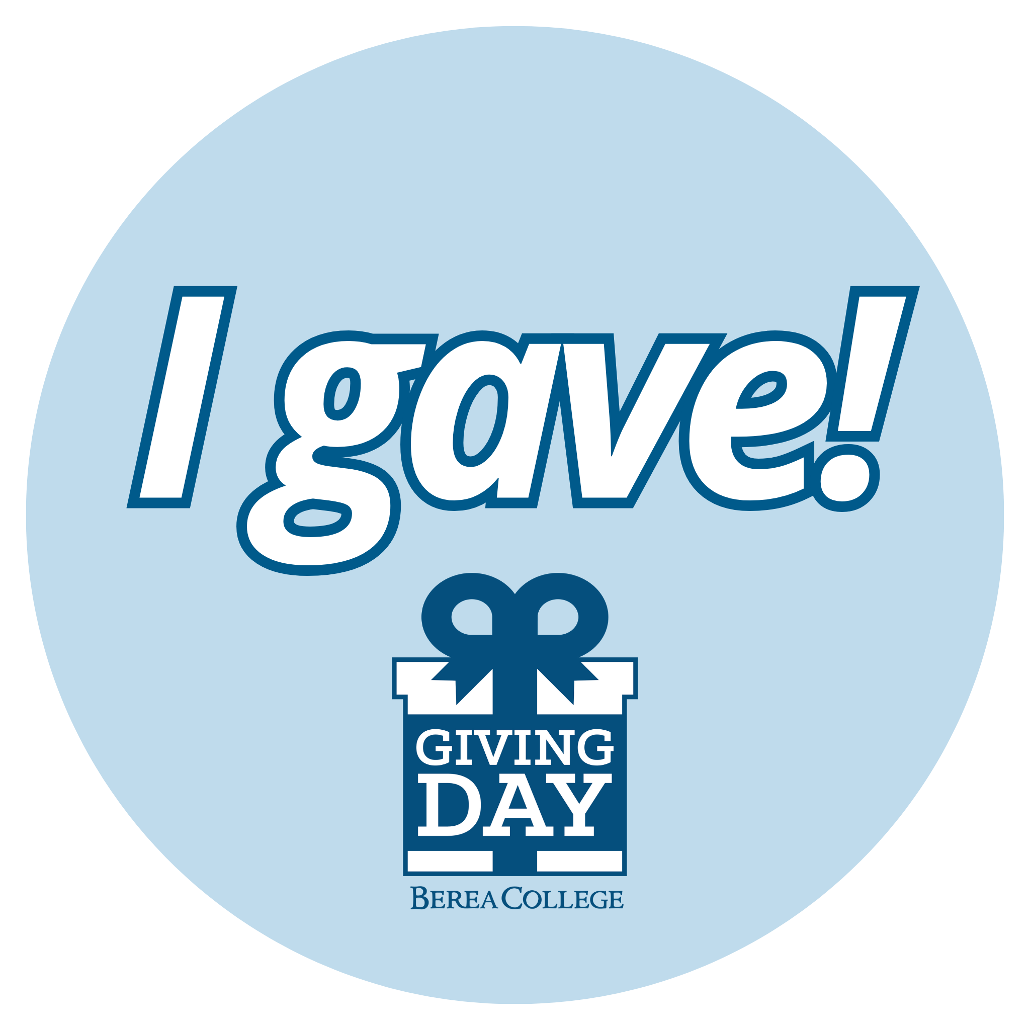 I gave! Berea College Giving Day sticker